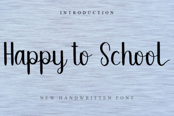 Happy to School Font