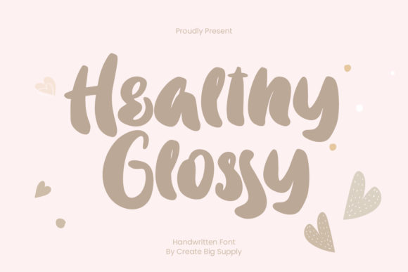 Healthy Glossy Font Poster 1