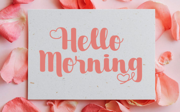 Hello Morning Font Poster 1