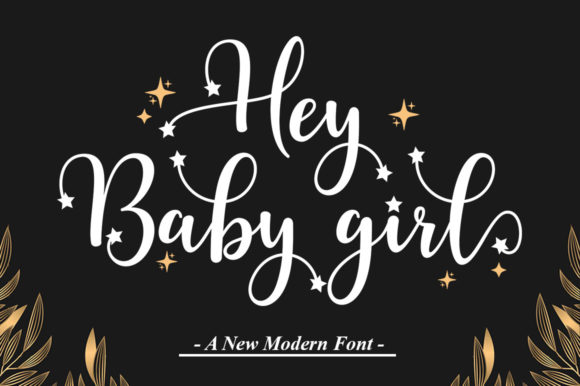 Hey Baby Girl Font Poster 1