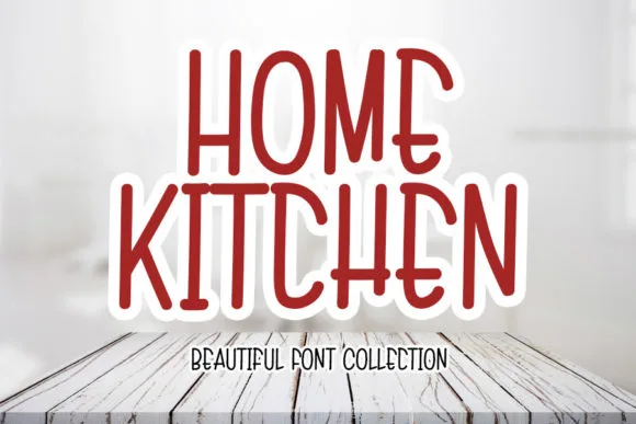 Home Kitchen Font Home Kitchen Font Poster 1