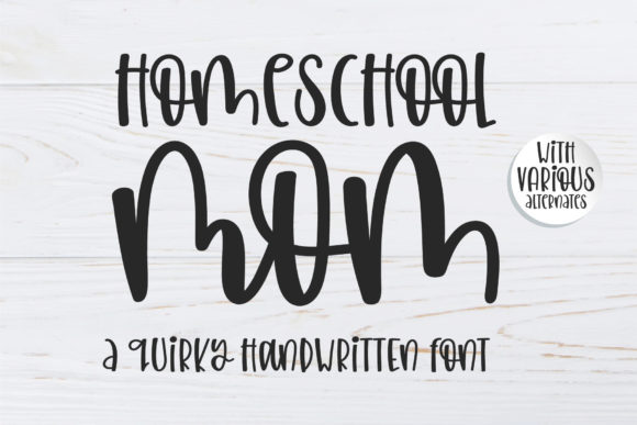 Homeschool Mom Font Poster 1