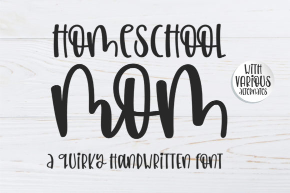 Homeschool Mom Font