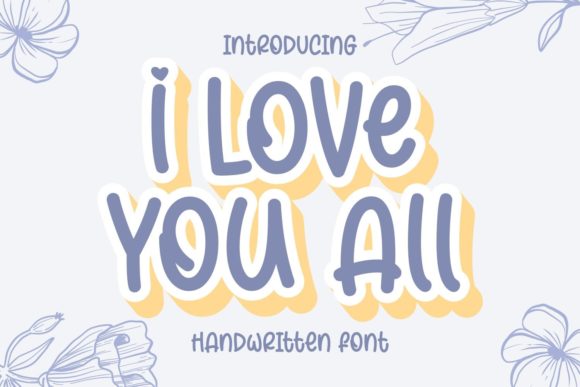 I Love You All Font Poster 1