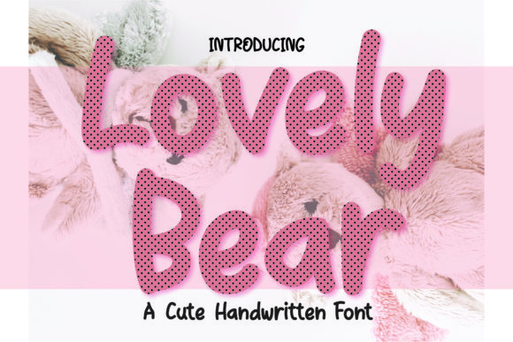 Lovely Bear Font Poster 1