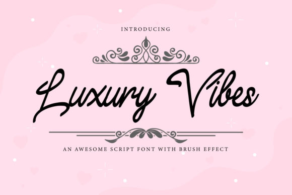 Luxury Vibes Font