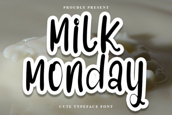 Milk Monday Font Poster 1