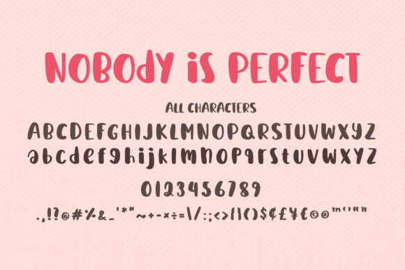 Nobody is Perfect Font Poster 7