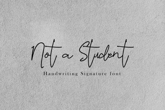 Not a Student Font Poster 1