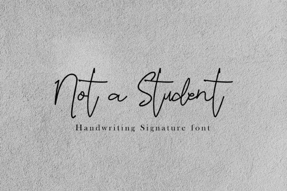 Not a Student Font