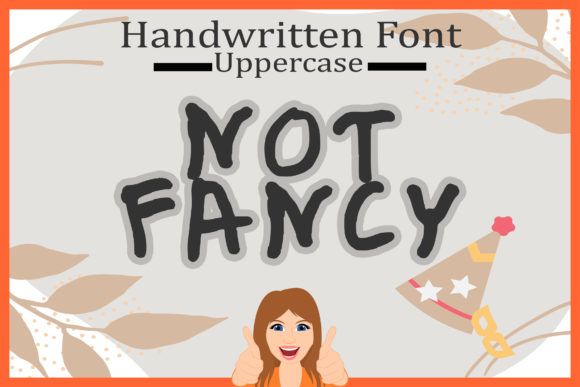 Notfancy Font