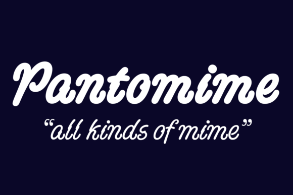 Pantomime Font