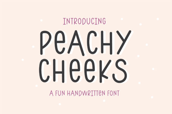 Peachy Cheeks Font Poster 1