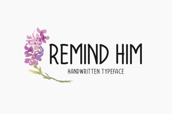 Remind Him Font