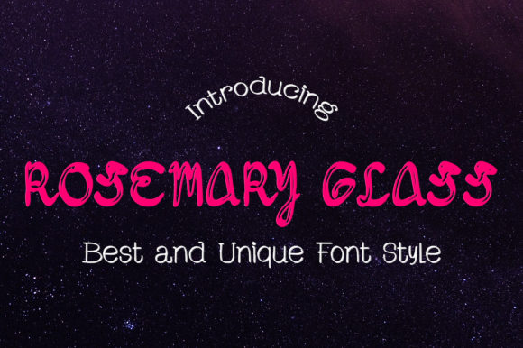 Rosemary Glass Font