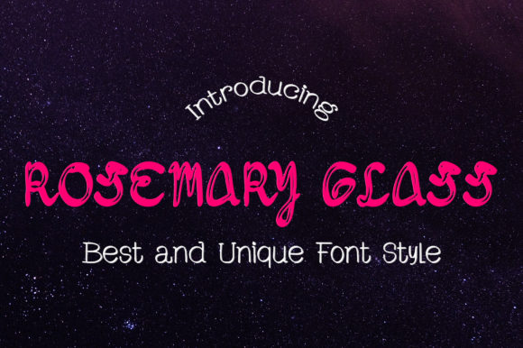 Rosemary Glass Font