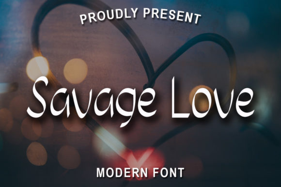 Savage Love Font Poster 1