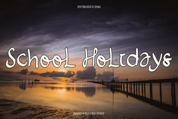 School Holidays Font Poster 1