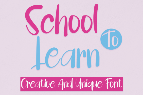 School to Learn Font