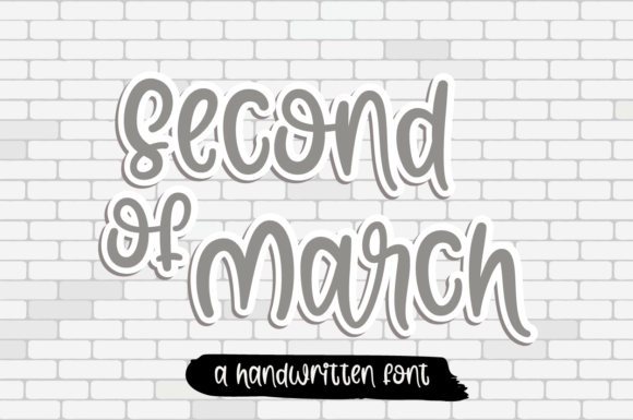 Second of March Font