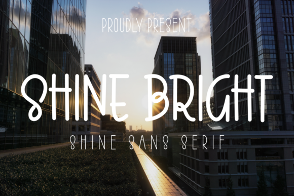Shine Bright Font