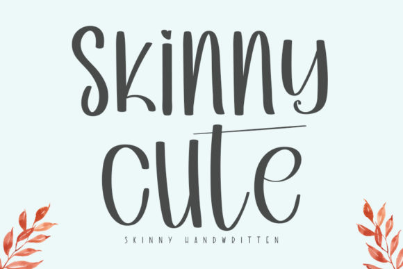 Skinny Cute Font Poster 1
