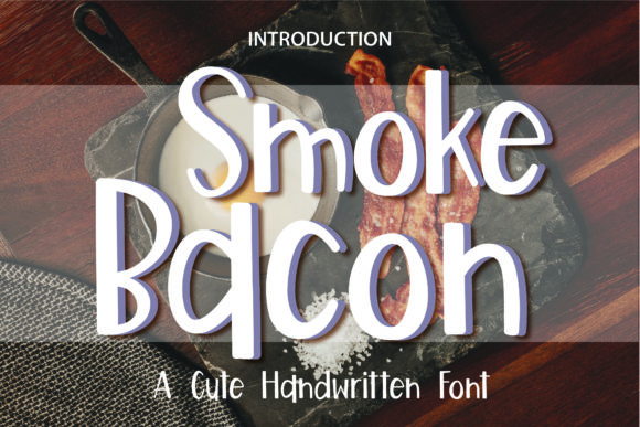 Smoke Bacon Font Poster 1