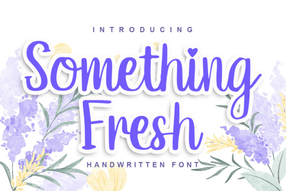 Something Fresh Font Poster 1