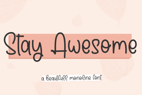 Stay Awesome Font