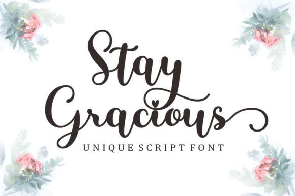 Stay Gracious Font Poster 1