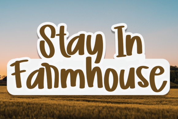 Stay in Farmhouse Font Poster 1
