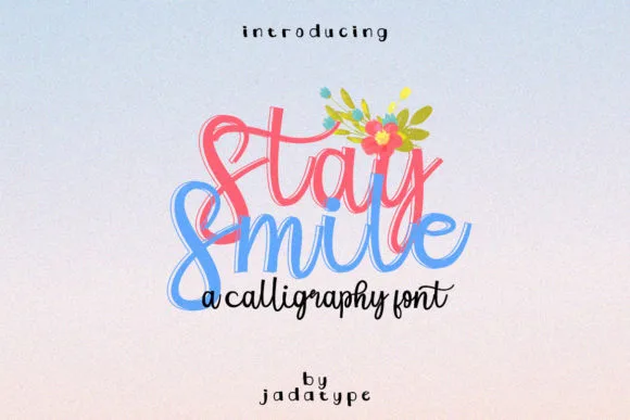 Stay Smile Font Poster 1
