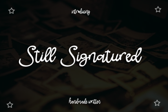 Still Signatured Font Poster 1