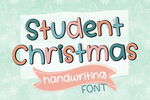 Student Christmas Font Poster 1