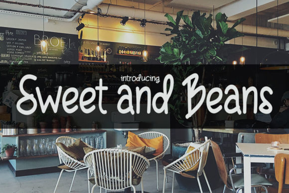 Sweet and Beans Font