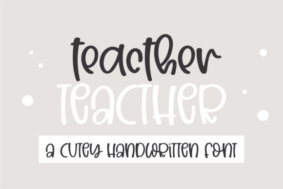 Teacher Font