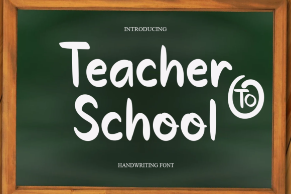 Teacher to School Font