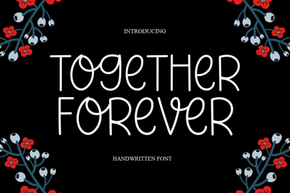 Together Forever Font Poster 1