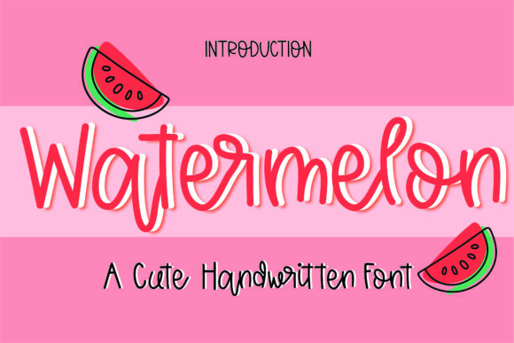 Watermelon Font