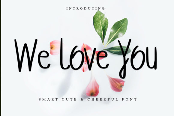 We Love You Font Poster 1