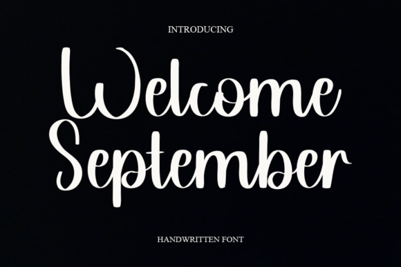 Welcome September Font