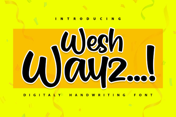 Weshwayz Font Poster 1