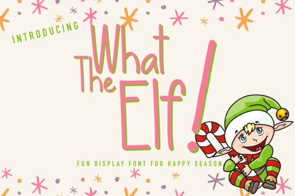What the Elf! Font