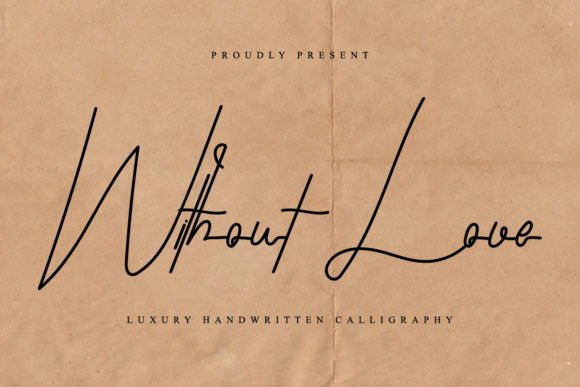 Without Love Font Poster 1