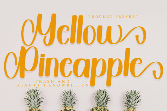 Yellow Pineapple Font Poster 1