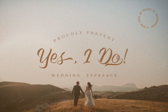 Yes, I Do! Font Poster 1