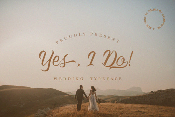 Yes, I Do! Font