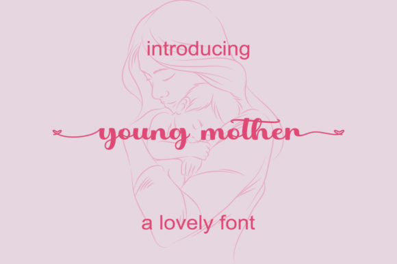Young Mother Font