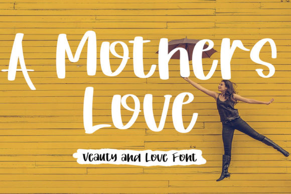 A Mothers Love Font