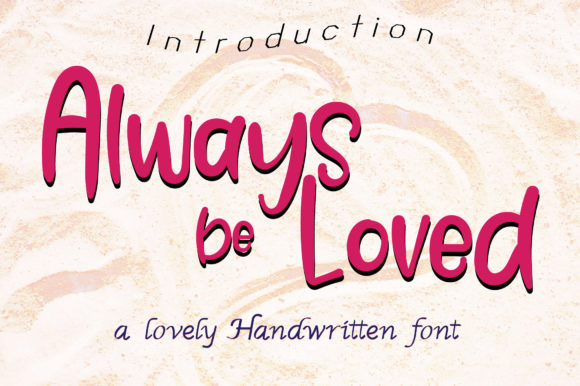Always Be Loved Font